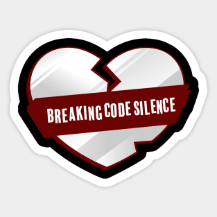 BREAKING CODE SILENCE -  Broken Heart Sticker